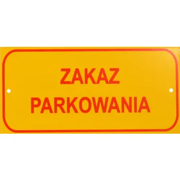 TABLICA MAŁA 10*20CM ZAKAZ PARKOWANIA