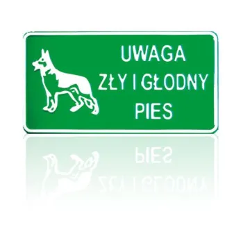 TABLICA 15*29CM UWAGA ZŁY I GŁODNY PIES