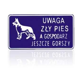 TABLICA 15*29CM UWAGA ZŁY PIES A GOSPODARZ JESZCZE GORSZY