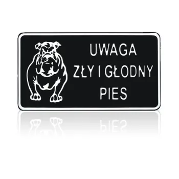 TABLICA 15*29CM UWAGA ZŁY I GŁODNY PIES