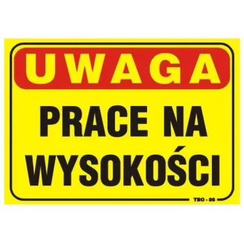 TABLICA 35*25CM UWAGA! PRACE NA WYSOKOŚCI