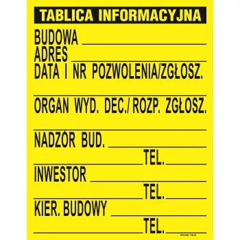 TABLICA INFORMACYJNA BUDOWLANA  700*900MM