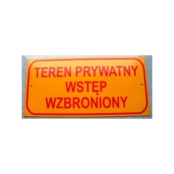 TABLICA MAŁA 10*20CM TEREN PRYWATNY WSTĘP WZBRONIONY